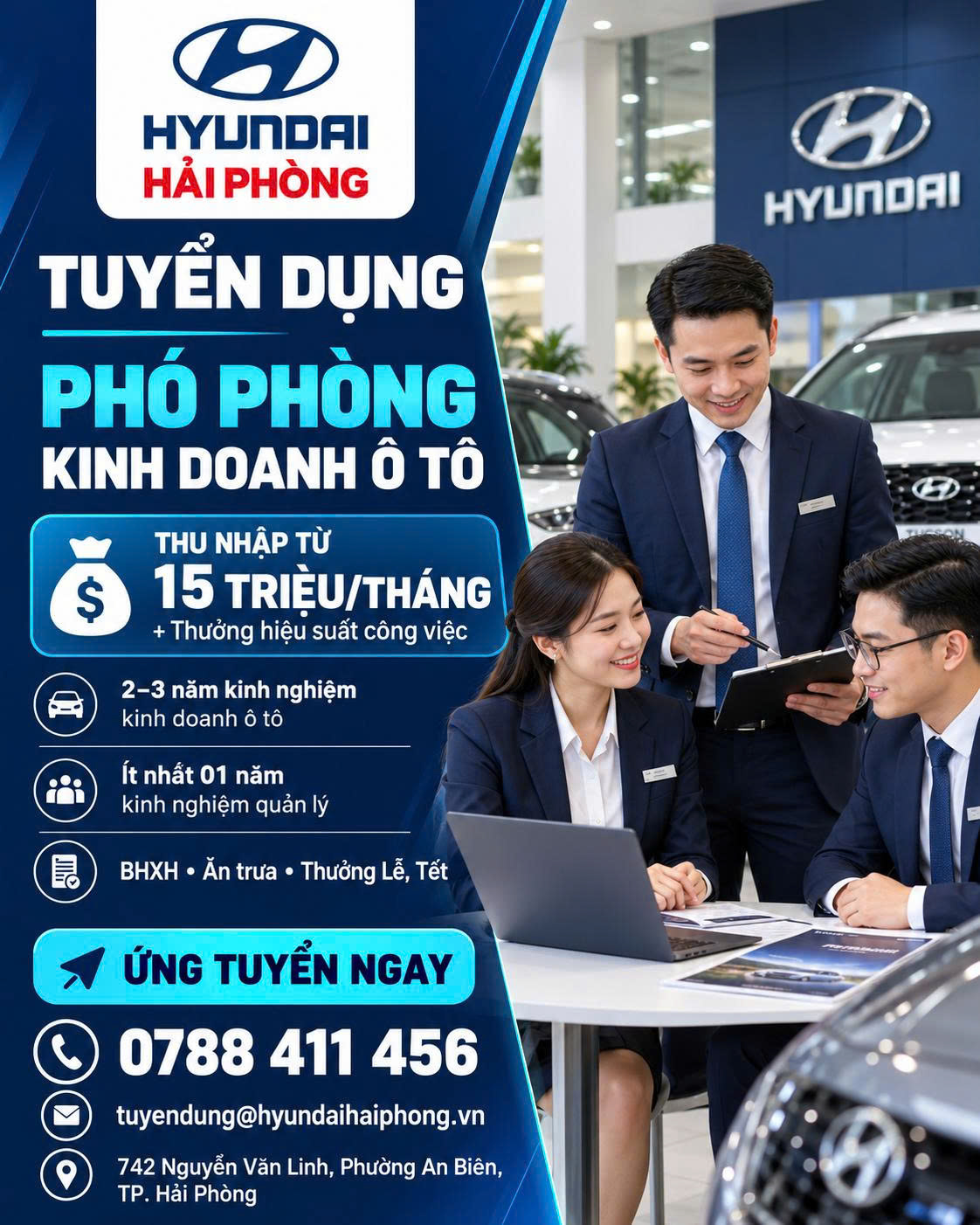 Hyundai Hải Phòng tuyển Phó phòng Kinh doanh ô tô, thu nhập từ 15 triệu đồng/tháng cộng thưởng hiệu suất. Xem yêu cầu và gửi CV ứng tuyển.